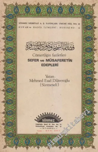Sefer ve Müsaferetin Edepleri: Cömertliğin Faziletleri -