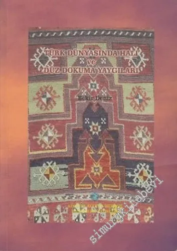 Türk Dünyasında Halı ve Düz Dokuma Yaygıları -        2000