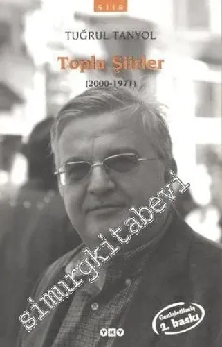 Toplu Şiirler 2000 - 1971 -        2008