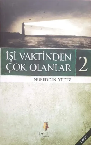 İşi Vaktinden Çok Olanlar 2 Nureddin Yıldız Tahlil Yayınları