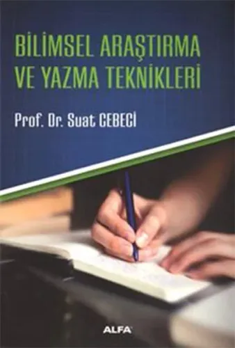 Bilimsel Araştırma ve Yazma Teknikleri | Kitap Ambarı
