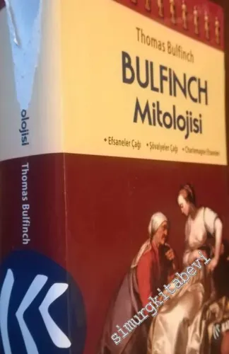 Bulfinch Mitolojisi: Efsaneler Çağı, Şövalyeler Çağı, Charlemagne Efsa