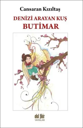 Denizi Arayan Kuş; Butimar