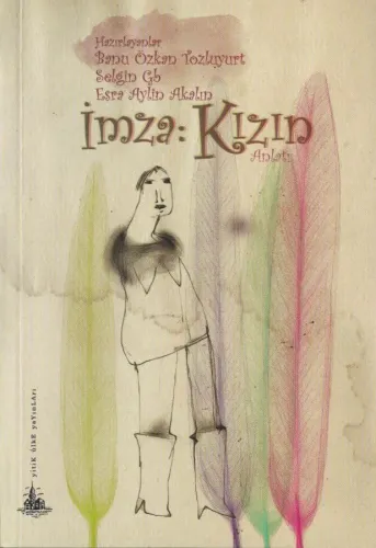 İmza: Kızın