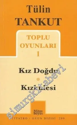Toplu Oyunları 2: Yaz Kızım - Kız Doğulmaz -         2008