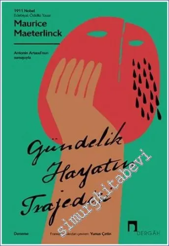 Gündelik Hayatın Trajedisi -
