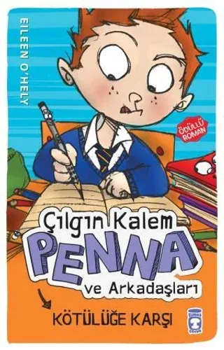 Çılgın Kalem Penna ve Arkadaşları - Kötülüğe Karşı