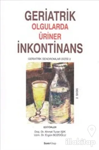 Geriatrik Olgularda Üriner İnkontinans