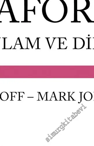 Metaforlar: Hayat, Anlam ve Dil -        2015