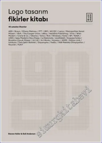 Logo Tasarım Fikirler Kitabı - 40 Ustadan İlhamlar -