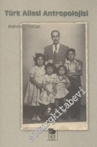 Türk Ailesi Antropolojisi -        2000