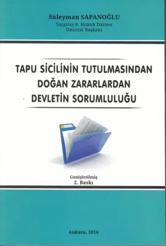 Tapu Sicilinin Tutulmasından Doğan Zararlardan Devletin Sorumluluğu