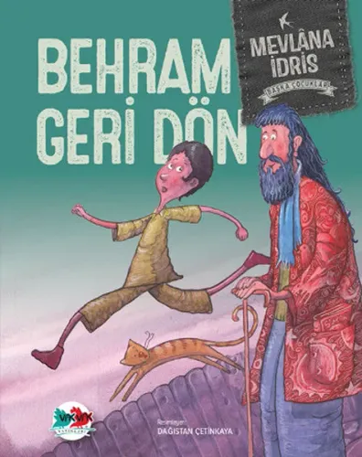 Behram Geri Dön (Ciltli) Mevlâna İdris