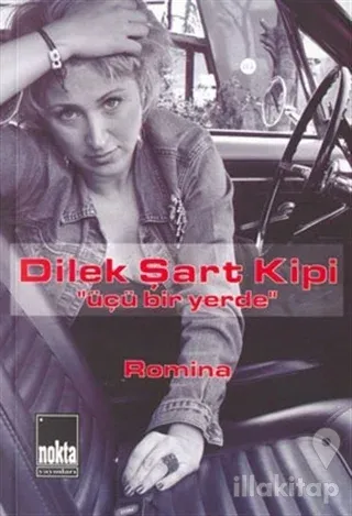 Dilek Şart Kipi "Üçü Bir Yerde"