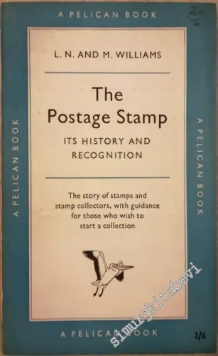 The Postage Stamp - Its History and Recognition -        1956