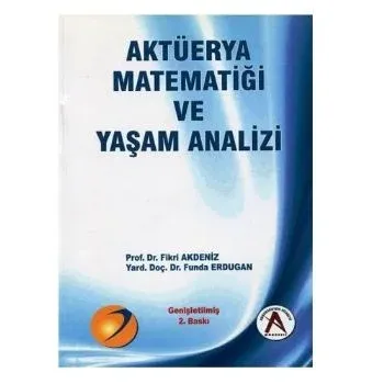 Aktüerya Matematiği ve Yaşam Analizi
