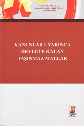 Kanunlar Uyarınca Devlete Kalan Taşınmaz Mallar