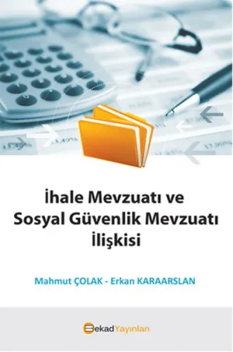 İhale Mevzuatı ve Sosyal Güvenlik Mevzuatı İlişkisi