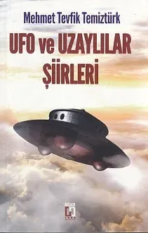 Ufo ve Uzaylılar Şiiri