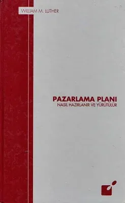 Pazarlama Planı Nasıl Hazırlanır ve Yürütülür