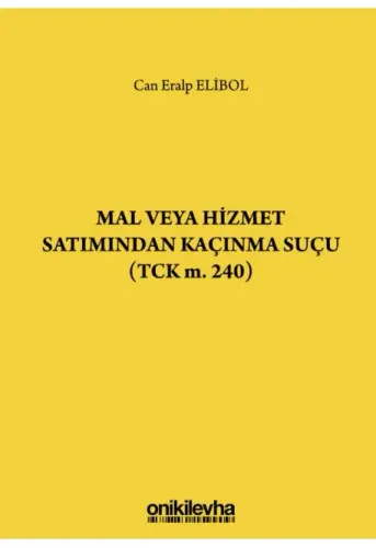Mal veya Hizmet Satımından Kaçınma Suçu