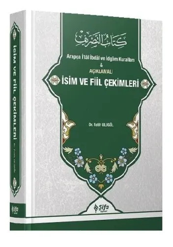 Açıklamalı İsim ve Fiil Çekimleri