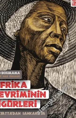 Afrika Devriminin Figürleri: Kenyatta'dan Sankara'ya -