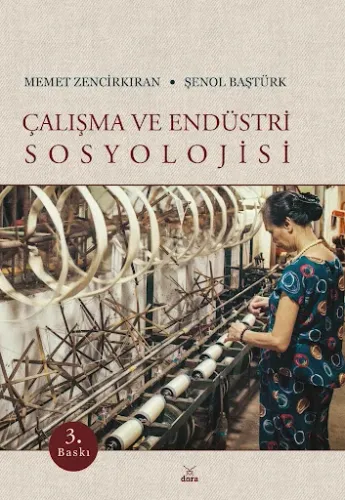 Çalışma Ve Endüstri Sosyolojisi