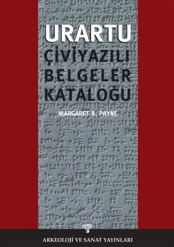Urartu Çivi Yazılı Belgeler Kataloğu