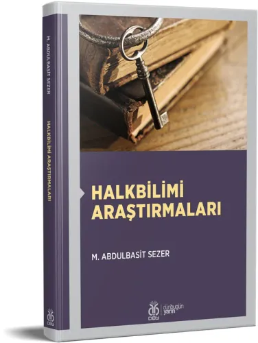 Halkbilimi Araştırmaları M. Abdulbasit Sezer Halkbilimi Araştırmaları M. Abdulbasit Sezer