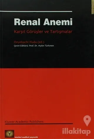 Renal Anemi Karşıt Görüşler ve Tartışmalar