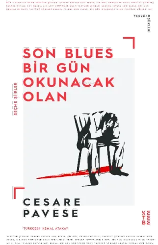 Son Blues, Bir Gün Okunacak Olan;Seçme Şiirler