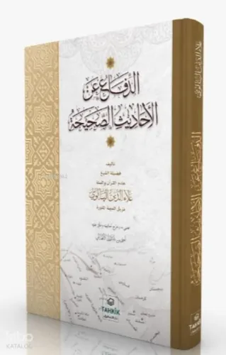 Ed-Difâ ani’l Ehâdîsi’s Sahîha