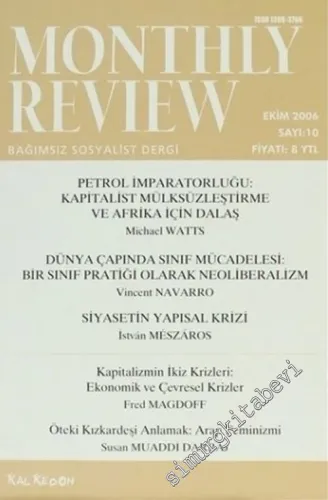 Monthly Review Bağımsız Sosyalist Dergi - Sayı: 10      Ekim  2006