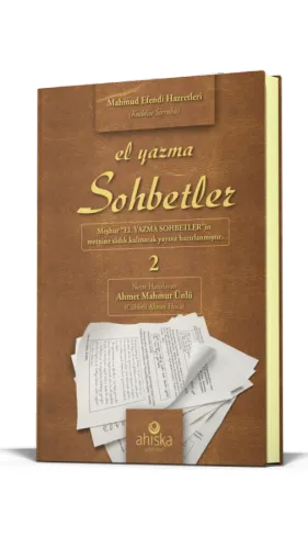 El Yazma Sohbetler 2. Cilt - Takriz Cübbeli Ahmet Hoca
