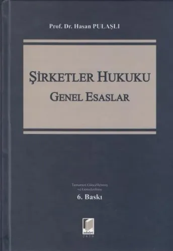 Şirketler Hukuku Genel Esaslar