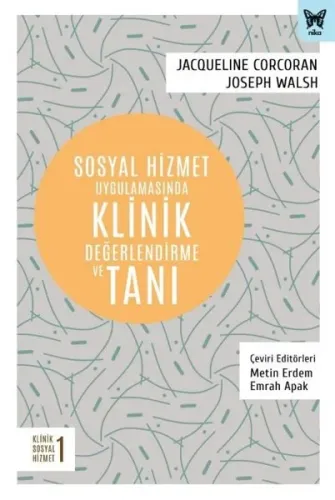 Sosyal Hizmet Uygulamasında Klinik Değerlendirme Ve Tanı