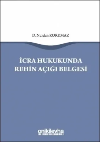 İcra Hukukunda Rehin Açığı Belgesi
