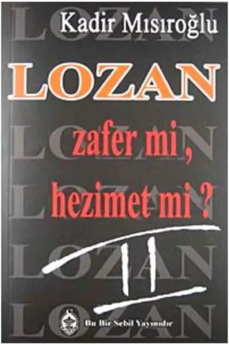 Lozan Zafer Mi, Hezimet Mi? - 2. Cilt