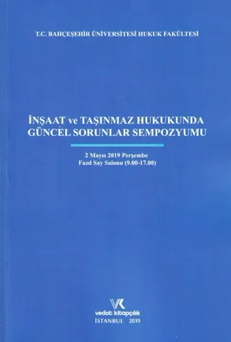 İnşaat ve Taşınmaz Hukukunda Güncel Sorunlar Sempozyumu