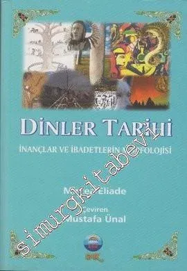Dinler Tarihi ( İnançlar ve İbadetlerin Morfolojisi ) -