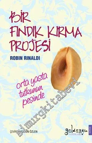 Bir Fındık Kırma Projesi: Orta Yaşta Tutkunun Peşinde -         2016