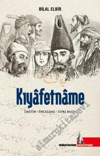 Kıyafetname: Metin İnceleme Tıpkıbasım -