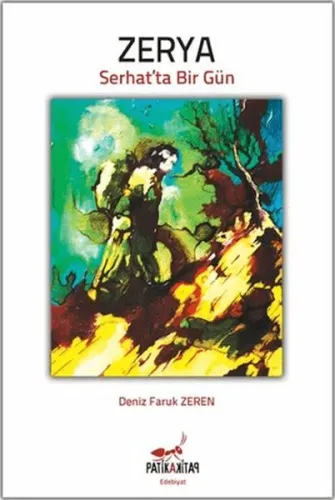 Zerya; Serhat'ta Bir Gün