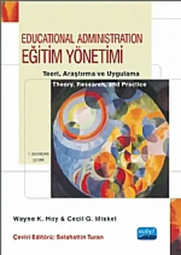 Eğitim Yönetimi; Teori, Araştırma ve Uygulama