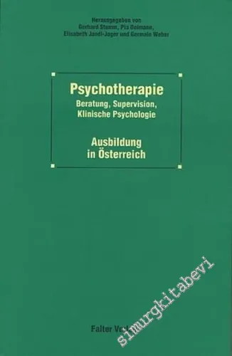 Psychotherapie: Beratung, Supervision, Klinische Psychologie, Ausbildung in Österreich -