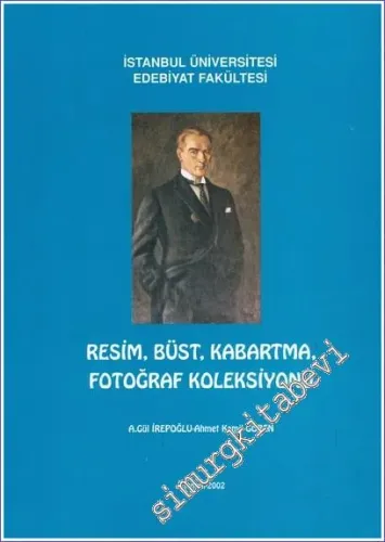 İstanbul Üniversitesi Edebiyat Fakültesi Resim Büst Kabartma Fotoğraf Koleksiyonu -        2002
