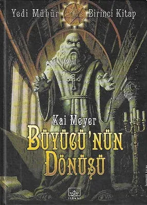 Büyücü'nün Dönüşü Yedi Mühür 1. Kitap - Ciltli Kitap