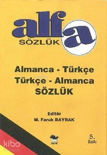 Almanca - Türkçe / Türkçe - Almanca Sözlük (Ciltli); Alfa Sözlük
