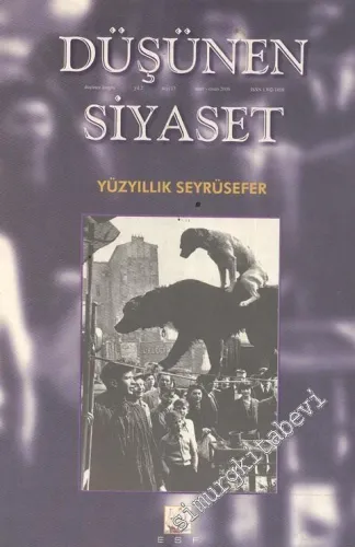 Düşünen Siyaset Düşünce Dergisi - Dosya: Yüzyıllık Seyrüsefer - Sayı: 13    Yıl: 1  Mart- Nisan  2000